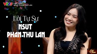 Lời Tự Sự VTV3 - NSUT PHAN THU LAN