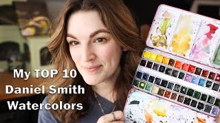 My Top 10 Daniel Smith Watercolor Paints!