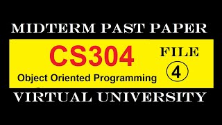 CS304 MIDTERM FILE 4|PAST PAPER|VIRTUAL UNIVERSITY