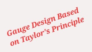 Gauge Design Based on Taylor's Principle in Mechanical and Metrology