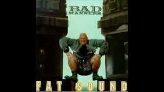 BAD MANNERS - MEGAMIX - MEDLEY - (FAT SOUND ALBUM)