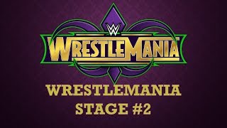 WWE Wrestlemania Concept Stage 2