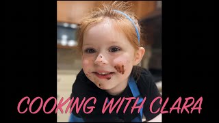 Cooking with Clara  - Brownies