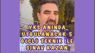 YKS ANINDA UYGULANACAK 5 TAKTİK İLE SINAVI KAZAN