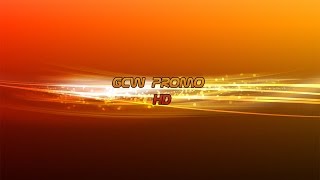 GCW HD : GCW Collision Episode 17 Opening Promo Claudio for the gold