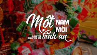 Một Năm Mới Bình An (1 tiếng) - Isaac Thái ft Dance For God | MV Lyrics | Cùng Nghe Thánh Ca