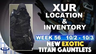 Xur Day! Location, Exotic Armor and Weapons - Week 56 (Oct 2-3)