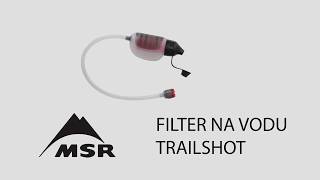 MSR Trailshot | filter na vodu