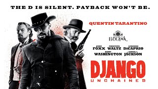 Movie Time: Django Unchained (2012)