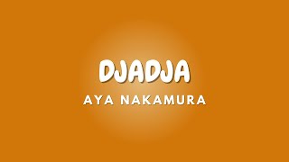 DJADJA + Lyrics | AYA NAKAMURA