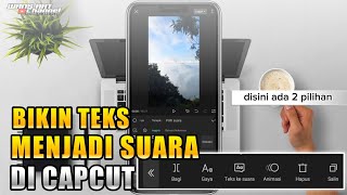 Cara edit tulisan menjadi suara otomatis di capcut