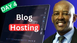 blog hosting in Kenya - how to start a blog in Kenya in 30 days (DAY 4)