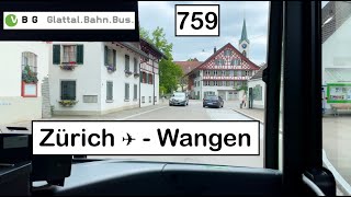 [4K] 🇨🇭 Cab Ride: VBG GLATTAL BUS | 759: Zürich Flughafen ✈ → Wangen | MB eCitaro Elektrobus