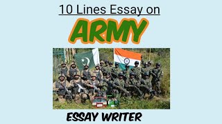 Army || 10 lines Essay on army || Short Essay on Army || Army Soldiers  ‎@Essay Writer  