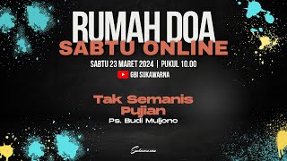 Rumah Doa Sabtu 23 Maret 2024