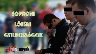 BŰNtények podcast@Soproni lőtéri gyilkosságok