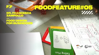 FoodFeature #05   Food Design for Businesses by Francesca Zampollo