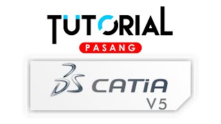 TUTORIAL INSTALL CATIA V5 - 100% WORK👍