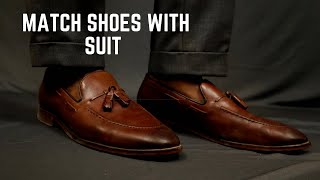 How to Match Shoes with your Suit |Best shoes to wear with a SUIT