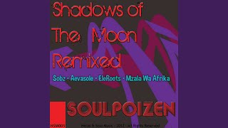 Shadows of the Moon (Mzala Wa Afrika_SAC Deeper Space Mix)