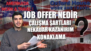 AMERİKA’DA WORK AND TRAVEL PROGRAMINDA JOB OFFER NEDİR? JOB OFFER NASIL OKUNMALI?