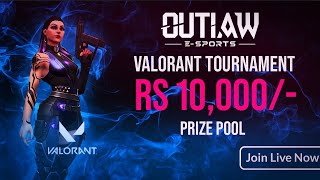 Day 3 | Outlaw E-sports Valorant Tournment |