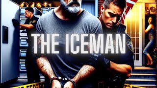 The Chilling Story of "The Iceman" Arrest