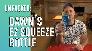 Unpacked: Dawn's EZ Squeeze Bottle