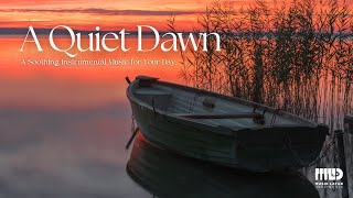 "Nameless Whisper", A Soothing Nature-Inspired Instrumental - A Quiet Dawn