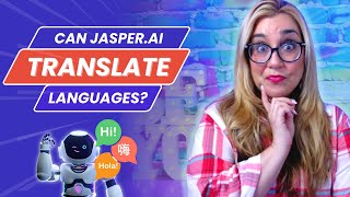 🤔 Can Jasper AI Write in Different Languages?