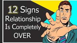 12 Sure Signs It's Time To Leave A Relationship