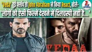 John Abraham reacted when 'Veda' flopped, said  'People are not interested in watching such films.