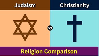 Judaism vs Christianity | Christianity vs Judaism | Judaism | Religion Comparison | Yehudi vs Christ