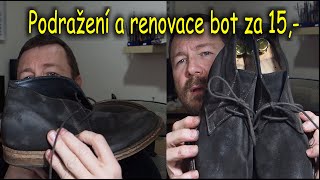 Podražení a renovace bot koupených za 15,- / Resoling and refurbishing shoes bought for a buck.