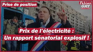 Prix de l'électricité : Un rapport sénatorial explosif !