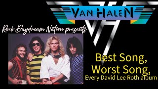 Van Halen with David Lee Roth: Best Song, Worst Song, Every album