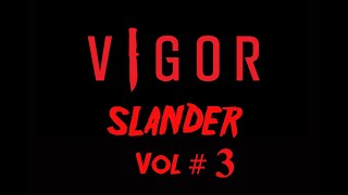 Vigor Slander Vol 3 - Master Of Raincoats #vigor #vigorgame #memes