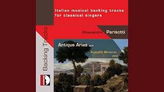 Arie antiche, Vol. 3 (Excerpts) : No. 15, Vado ben spesso congiando loco (After Rosa) (Backing...