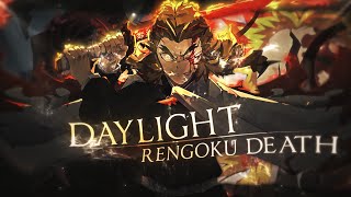 Daylight - "Rengoku Death" 4k ! [AMV/Edit]