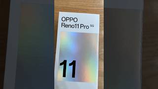 Oppo Reno11 Pro 5G #unboxing #oppo