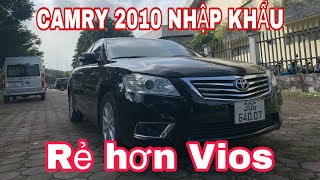 (ĐÃ BÁN SAU 1 NGÀY LÊN VIDEO) Toyota Camry 2010 nhập khẩu|bảo hành chính hãng|giá rẻ hơn Vios