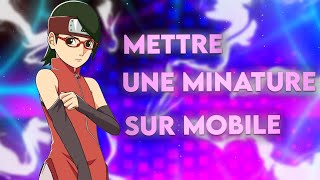 Comment mettre une miniature depuis son téléphone ? [TUTO]