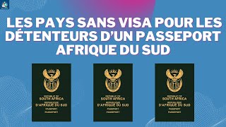 Quels sont les pays sans visa pour les détenteurs d’un passeport Afrique du Sud?