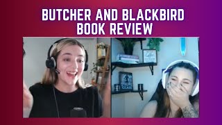 Butcher and Blackbird book review! Who knew a romance book could make you feel squeamish