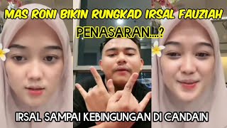 IRSAL FAUZIAH di bikin penasaran sama mas Roni ‼️Irsal fauziah vs Roni ronkads