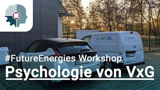 Die Psychologie von VxG | #FutureEnergies Workshop 2020