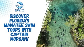 Discover Florida’s Manatee Swim Tours With Captain Morgan! | Manatee Swim Center