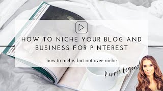 How to Niche Your Blog for Pinterest