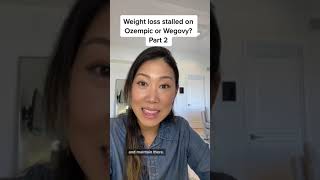 Weight Loss Stall on Ozempic or Wegovy - Part 2