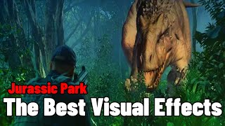 After 30 Years Still Best, Jurassic Park: The Best Visual Effects